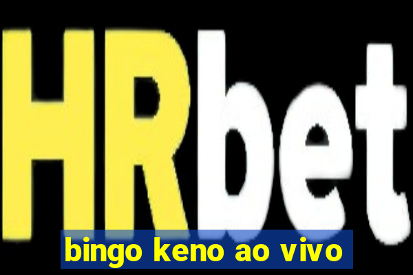 bingo keno ao vivo