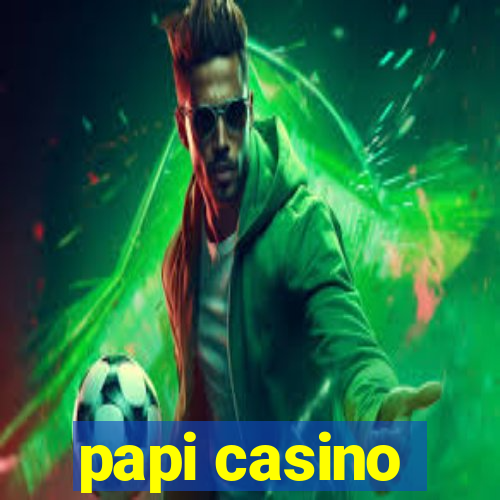 papi casino