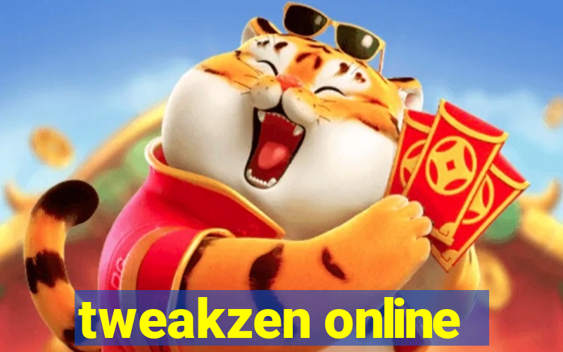 tweakzen online