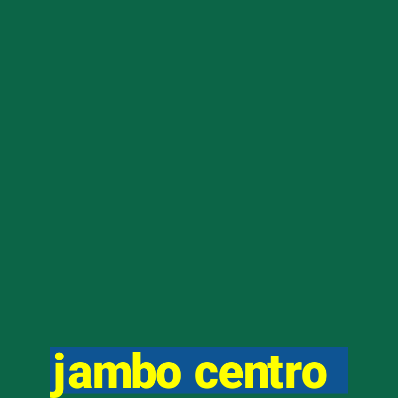 jambo centro