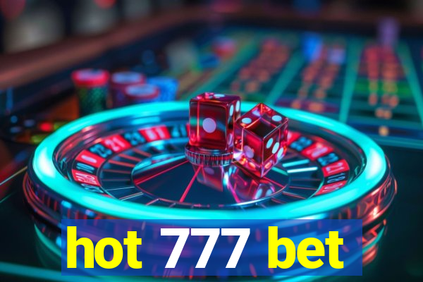 hot 777 bet