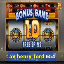 av henry ford 654