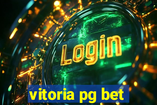 vitoria pg bet