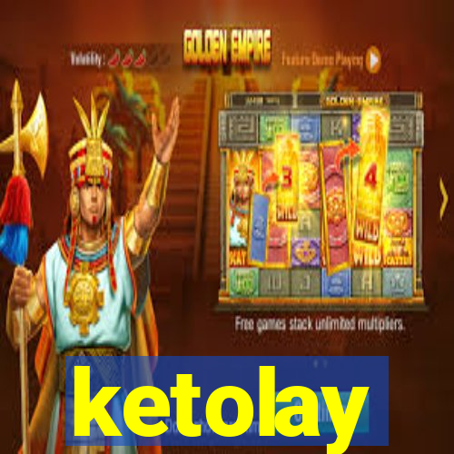 ketolay