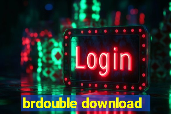 brdouble download