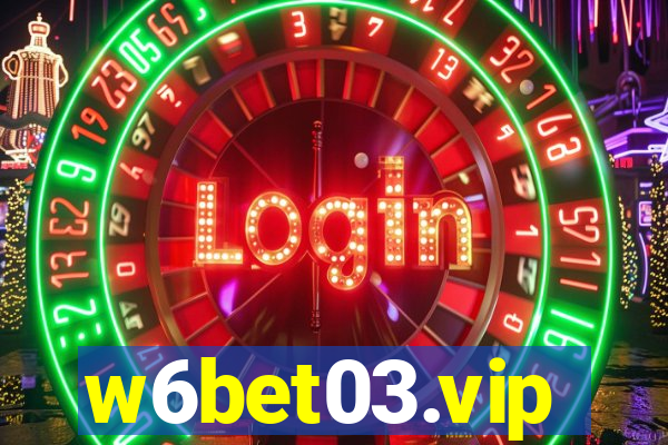 w6bet03.vip