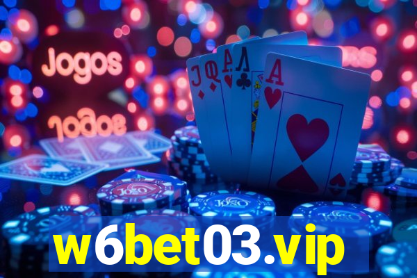 w6bet03.vip