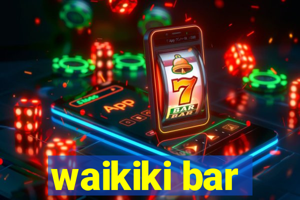 waikiki bar