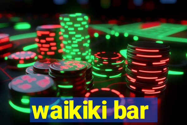 waikiki bar