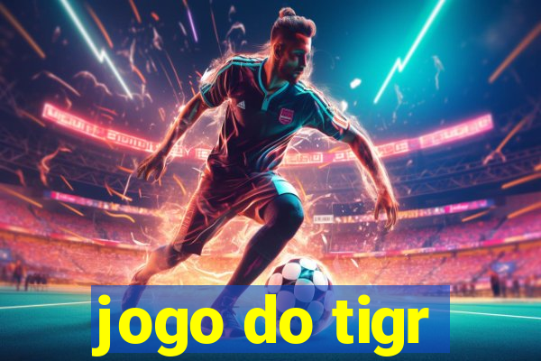 jogo do tigr