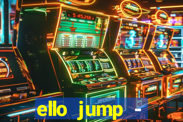 ello jump - millionaire legend