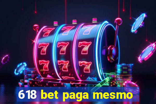 618 bet paga mesmo