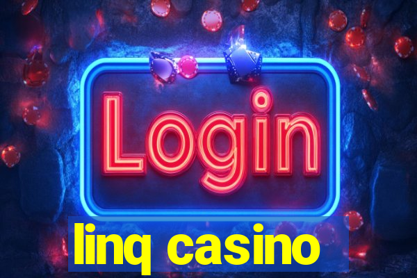 linq casino