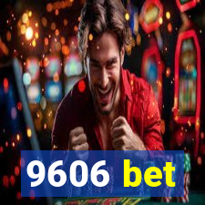 9606 bet