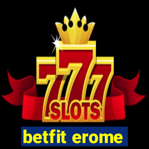 betfit erome