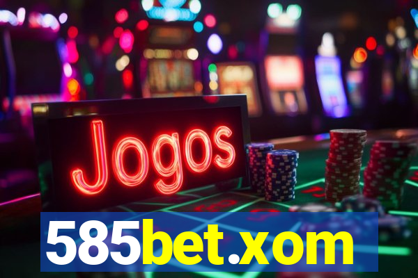 585bet.xom