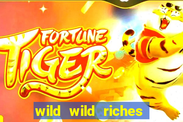 wild wild riches como jogar