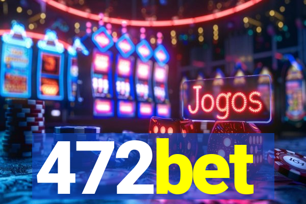 472bet