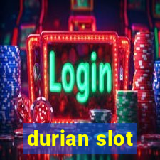 durian slot