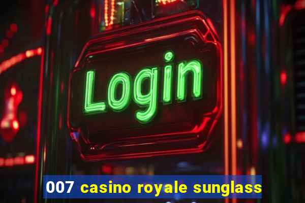 007 casino royale sunglass