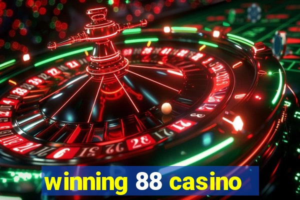 winning 88 casino