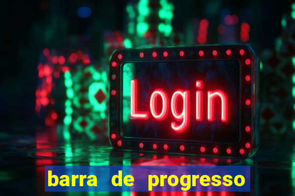 barra de progresso 99 blaze o que significa