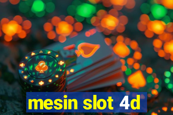 mesin slot 4d