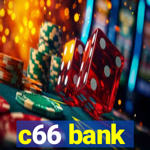 c66 bank