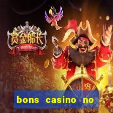 bons casino no deposit bonus