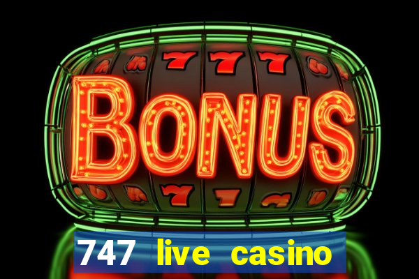 747 live casino login slot play app