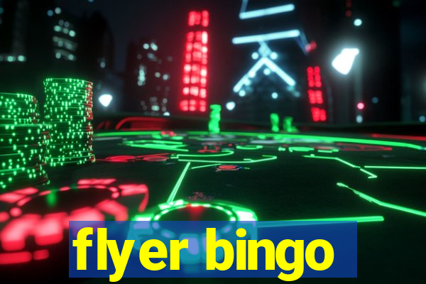 flyer bingo