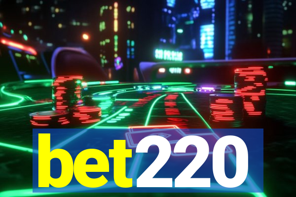 bet220