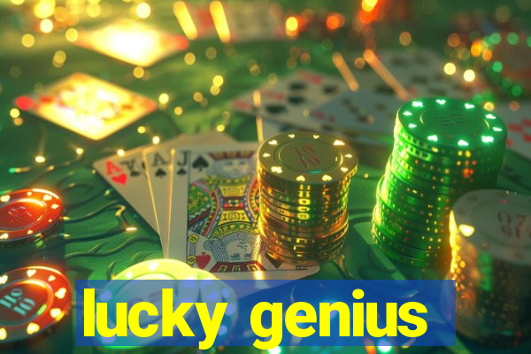 lucky genius