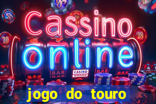 jogo do touro fortune gratis