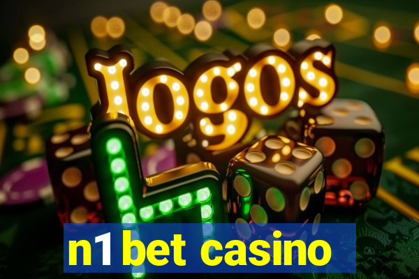 n1 bet casino