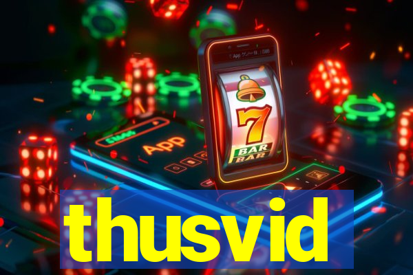 thusvid