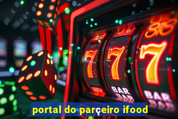 portal do parçeiro ifood