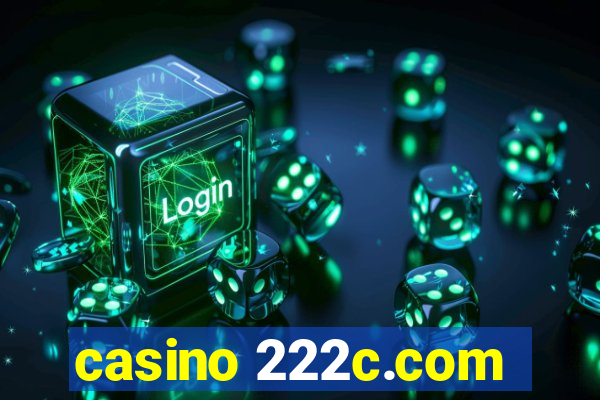 casino 222c.com