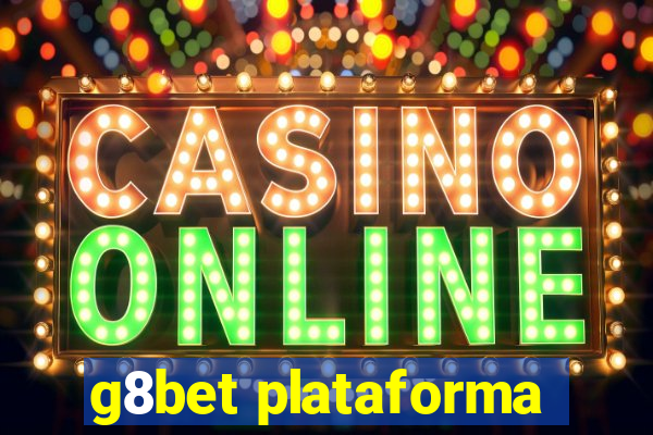 g8bet plataforma