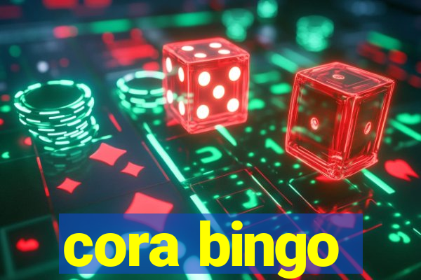 cora bingo