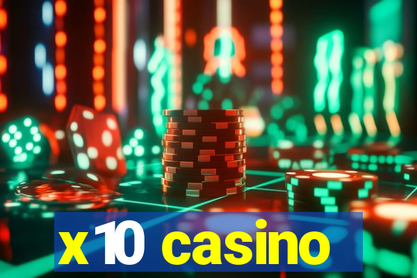 x10 casino