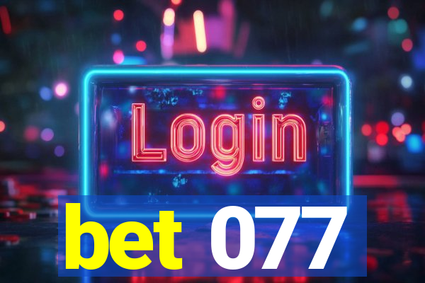 bet 077