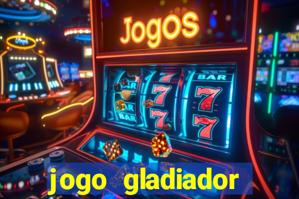 jogo gladiador click jogos