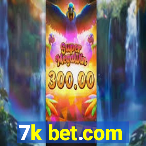 7k bet.com