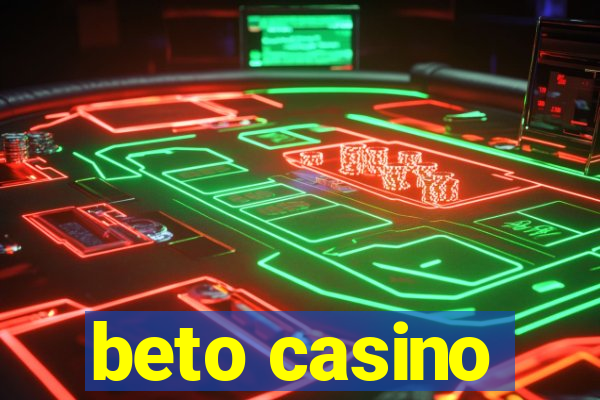 beto casino