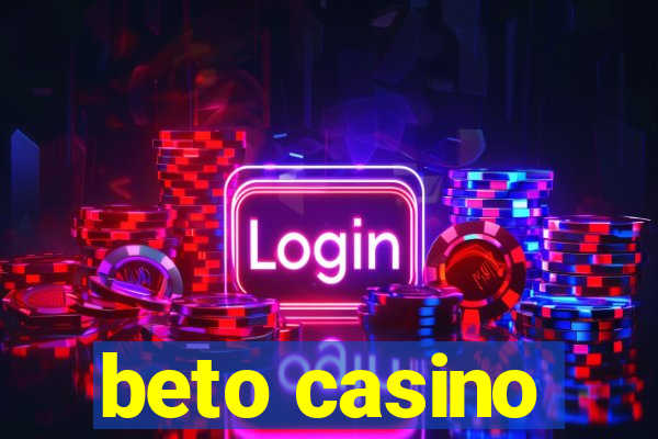 beto casino