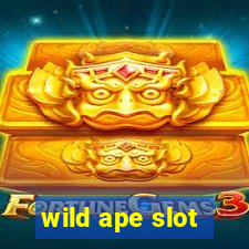 wild ape slot