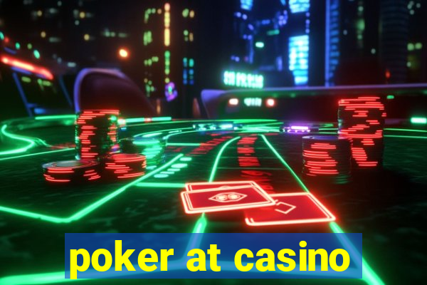 poker at casino