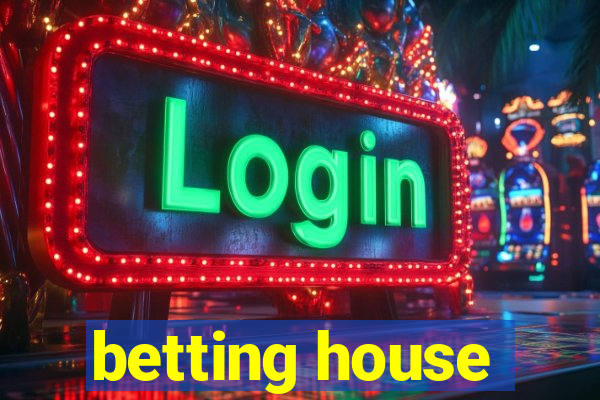 betting house