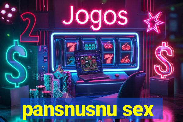 pansnusnu sex